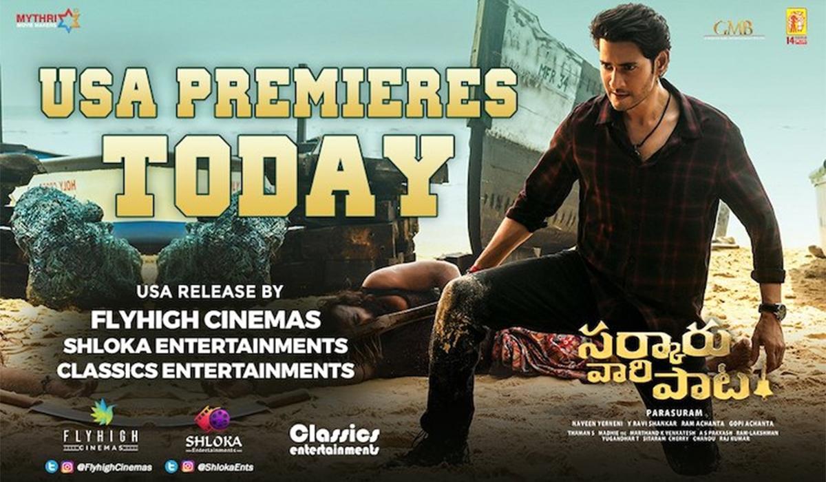 Sarkaru Vaari Paata USA Premieres TODAY