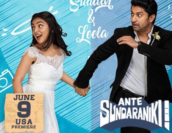 Ante Sundaraniki Not Entertainment, Its An Enjoyment, US Premieres Today