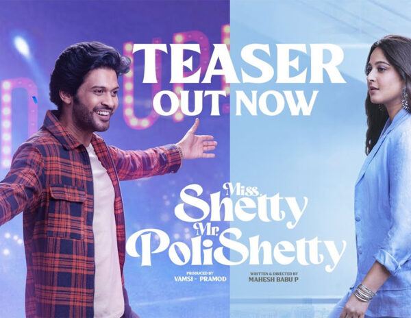 Miss Shetty Mr Polishetty Teaser
