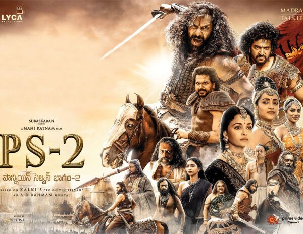 Ponniyin Selvan 2 Movie Review
