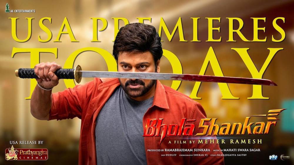  Bholaa Shankar USA Premiers