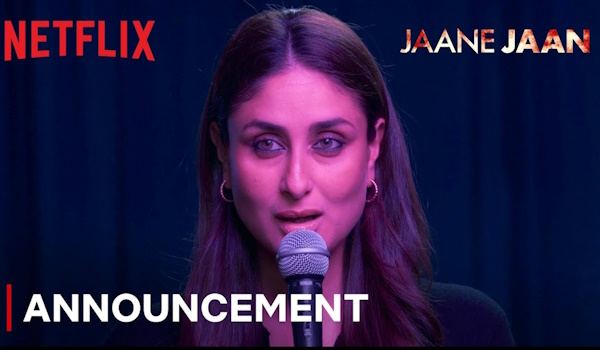 Jaane-Jaan-Netflix-Premiere