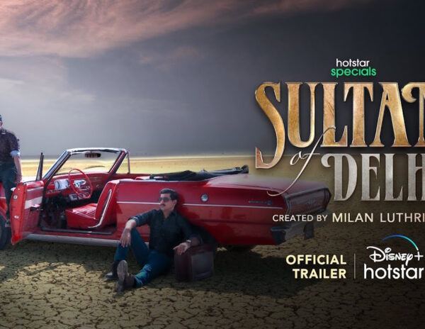 Sultan of Delhi Trailer