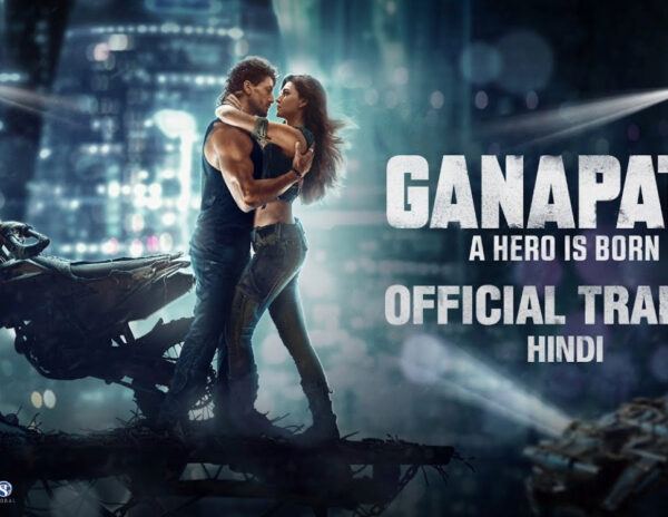 Ganpath Trailer