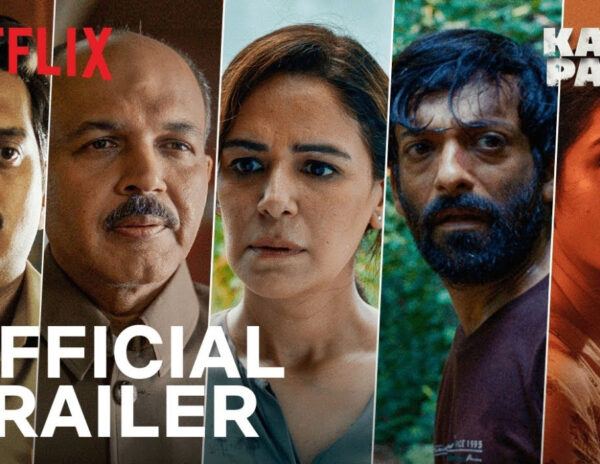 Kaala Paani’ Trailer
