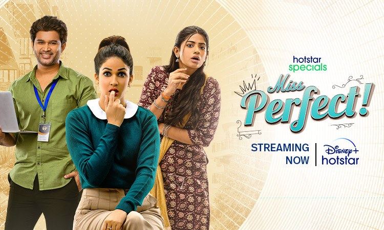 “Miss Perfect” is Streaming on Disney+Hotstar