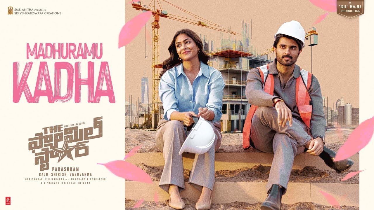 Madhuramu Kadha Lyrical - The Family Star