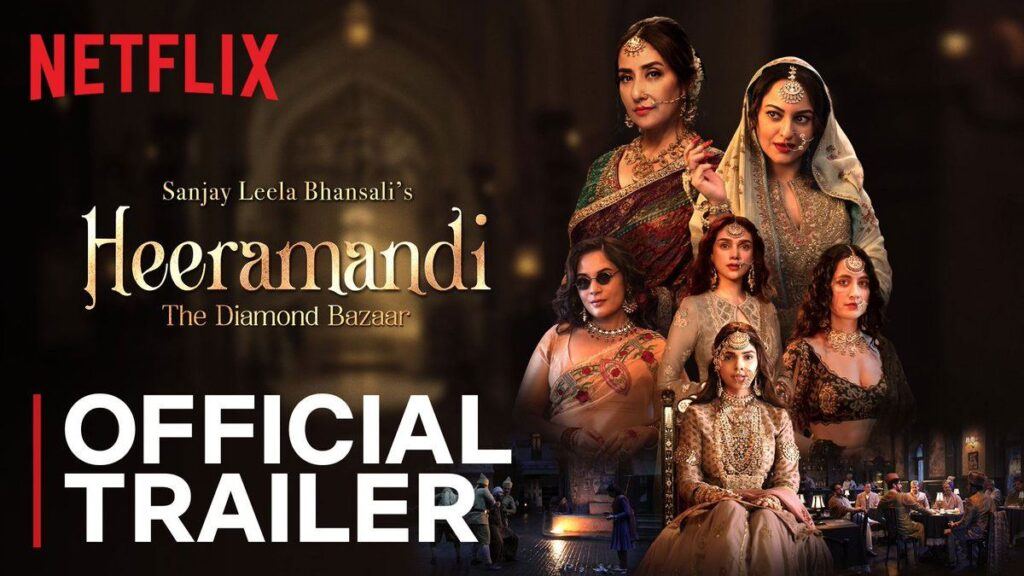 Heeramandi Trailer