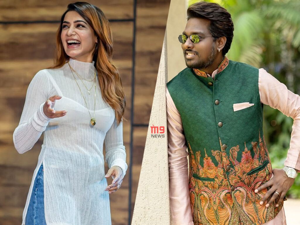 Atlee Finalized Samantha