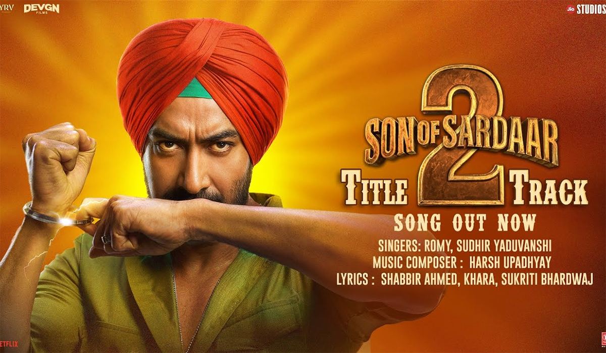 Son of Sardaar 2 Title Song