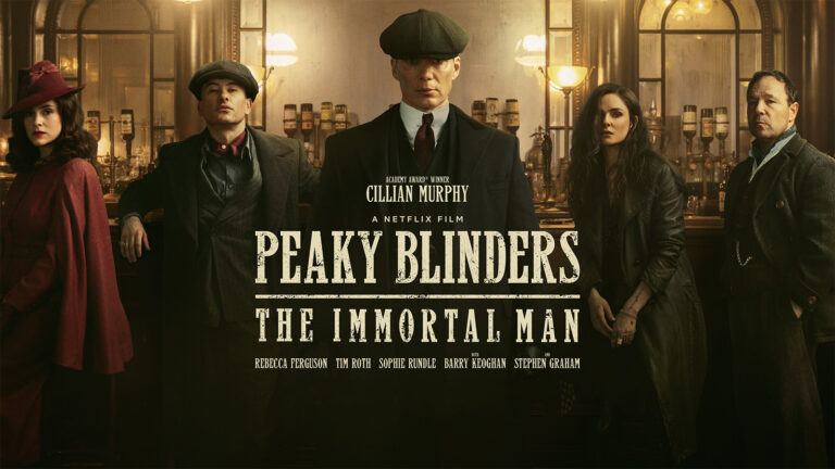 Peaky Blinders The Immortal Man Movie Review