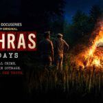 Hathras 16 Days Review: Difficult But Necessary Watch